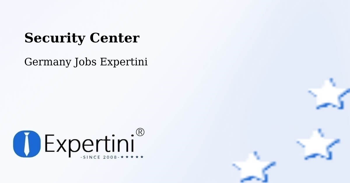 Security & Compliance – Naumburg - Germany Jobs Expertini